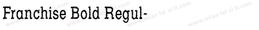 Franchise Bold Regul字体转换